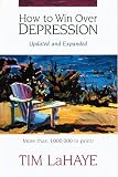 Lahaye, Tim: How to Win over Depression Lahaye, Tim: How to Win over Depression
