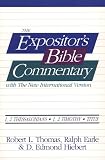 Thomas, Robert L.: The Expositor's Bible Commentary With the New International Version: 1,2 Thessalonians/1,2 Timothy/Titus