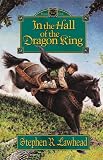 Lawhead, Steve: In the Hall of the Dragon King Lawhead, Steve: In the Hall of the Dragon King