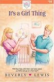 Lewis, Beverly: It's a Girl Thing