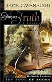 Cavanaugh, Jack: Glimpses of Truth