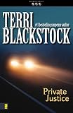 Blackstock, Terri: Private Justice Blackstock, Terri: Private Justice