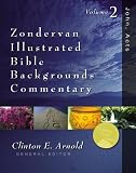 Arnold, Clinton E.: Zondervan Illustrated Bible Backgrounds Commentary: John, Acts