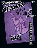 Youth Specialities: Drama: Skits & Sketches 2 for Youth Groups