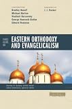 Horton, Michael: Three Views On Eastern Orthodoxy And Evangelicalism Horton, Michael: Three Views On Eastern Orthodoxy And Evangelicalism