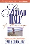 Arp, David: The Second Half Of Marriage: Facing The Eight Challenges Of The Empty-Nest Years Arp, David: The Second Half Of Marriage: Facing The Eight Challenges Of The Empty-Nest Years