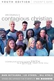Hybels, Bill: Becoming a Contagious Christian: Communicating Your Faith in a Style That Fits You  Students Guide