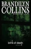 Collins, Brandilyn: Brink of Death Collins, Brandilyn: Brink of Death