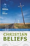 Grudem, Wayne A.: Christian Beliefs: Twenty Basics Every Christian Should Know Grudem, Wayne A.: Christian Beliefs: Twenty Basics Every Christian Should Know