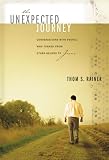 Rainer, Thom S.: The Unexpected Journey: Conversations With People Who Turned from Other Beliefs to Jesus Rainer, Thom S.: The Unexpected Journey: Conversations With People Who Turned from Other Beliefs to Jesus