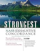 The Strongest NASB Exhaustive Concordance&hellip;