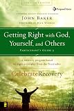 Baker, John: Getting Right With God, Yourself, And Others Participant's Guide 3: A Recovery Program Based on Eight Principles from the Beatitudes