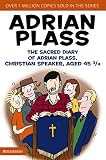Plass, Adrian: Sacred Diary of Adrian Plass, Christian Speaker, Aged 45 3/4 Plass, Adrian: Sacred Diary of Adrian Plass, Christian Speaker, Aged 45 3/4