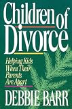 Barr, Debbie: Children of Divorce