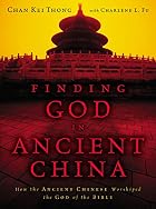 Finding God in Ancient China: How the&hellip;