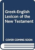 Thayer, Joseph H.: Greek-English Lexicon of the New Testament
