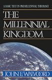 Walvoord, John: Millenial Kingdom Walvoord, John: Millenial Kingdom
