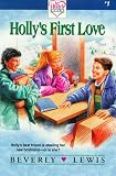 Lewis, Beverly: Holly's First Love
