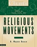 House, H. Wayne: Charts of Cults, Sects, & Religious Movements
