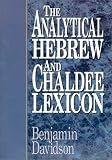 Davidson, Benjamin: Analytical Hebrew and Chaldee Lexicon