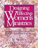 Katz, Laurie: Designing Effective Women's Ministries: Choosing, Planning, and Implementing the Right Programs for Your Church