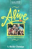 Christian, S. Rickly: Alive 2: Daily Devotions Christian, S. Rickly: Alive 2: Daily Devotions