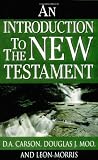Moo, Douglas J.: An Introduction To The New Testament