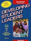 Developing Student Leaders: How to Motivate (0310543312) by Johnston, Ray Johnston, Ray: Developing Student Leaders: How to Motivate