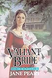 Peart, Jane: Valiant Bride