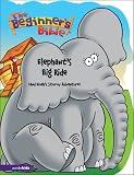 Zondervan Publishing House: Elephants' Big Ride and Noah's Stormy Adventure