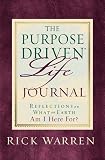 Warren, Rick: Purpose Driven Life Journal Warren, Rick: Purpose Driven Life Journal