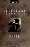 Jones, Timothy K.: The Spiritual Formation Bible: Nrsv  Growing in Intimacy With God Through Scripture