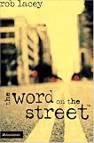 Lacey, rob: The Word On The Street