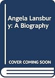 Bonanno, Margaret Wander: Angela Lansbury: A Biography