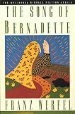 Werfel, Franz: The Song of Bernadette Werfel, Franz: The Song of Bernadette