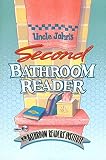 Bathroom Readers' Institute: Uncle John's Second Bathroom Reader Bathroom Readers' Institute: Uncle John's Second Bathroom Reader
