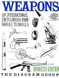 Diagram Group: Weapons: An International Encyclopedia from 5000 B.C. to 2000 A.D.