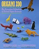 Weiss, Stephen: Origami Zoo: An Amazing Collection of Folded Paper Animals Weiss, Stephen: Origami Zoo: An Amazing Collection of Folded Paper Animals