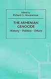 Hovannisian, Richard G.: The Armenian Genocide: History, Politics, Ethics Hovannisian, Richard G.: The Armenian Genocide: History, Politics, Ethics