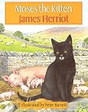 Herriot, James: Moses the Kitten Herriot, James: Moses the Kitten