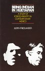 Friedlander, Judith: Being Indian in Hueyapan: A Study of Forced Identity in Contemporary Mexico