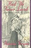 Patricia Veryan: Had We Never Loved