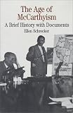 Schricker: The Age of McCarthyism Schricker: The Age of McCarthyism