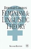 Cameron, Deborah: Feminism and Linguistic Theory Cameron, Deborah: Feminism and Linguistic Theory