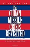 Nathan, James A.: The Cuban Missile Crisis Revisited Nathan, James A.: The Cuban Missile Crisis Revisited