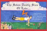 Orner, Eric: The Seven Deadly Sins of Love : The Still Unfabulous Social Life of Ethan Green