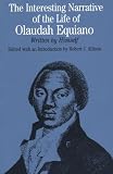 Allison, Robert J.: The Interesting Narrative of the Life of Olaudah Equiano Allison, Robert J.: The Interesting Narrative of the Life of Olaudah Equiano