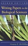 McMillan, Vicky: Writing Papers in the Biological Sciences