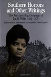 Royster, Jacqueline: Southern Horrors and Other Writings: The Anti-Lynching Campaign of Ida B. Wells, 1892-1900