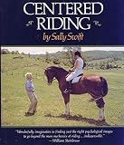 Swift, Sally: Centered Riding Swift, Sally: Centered Riding